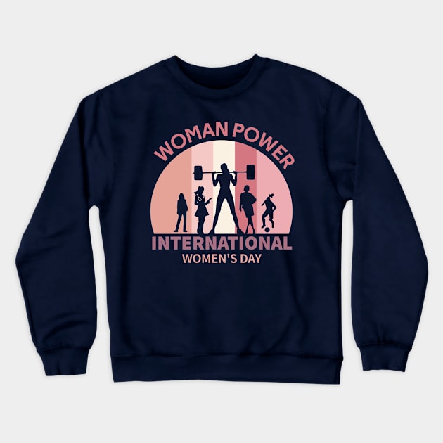 International Womens Day Crewneck Sweatshirt by Chenzoss Store